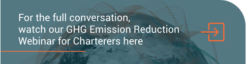 For the full conversation, watch our HGH Emission Reduction Webinar for Charterers here